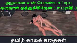 Tamil Audio Sex Story - Tamil Kama kathai - Un azhakana pontaatiyaa oru naal oothukrendaa constituent - 9